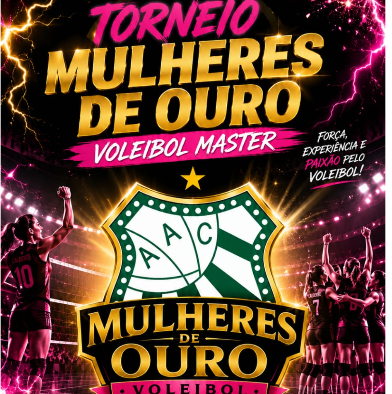 TORNEIO MULHERES DE OURO